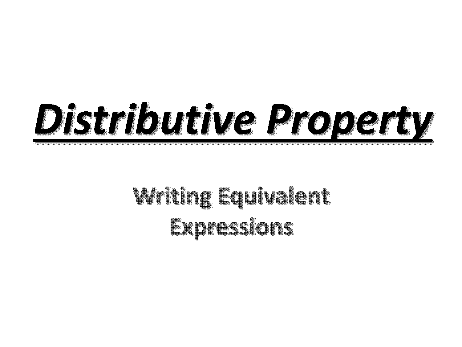 equivalent expression using distributive property